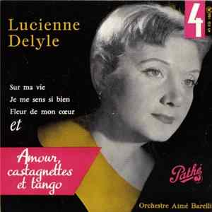FLAC Lucienne Delyle - 4 - Amour, Castagnettes Et Tango