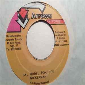 FLAC Wickerman - Gal Model Pon Dem