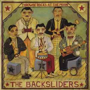 FLAC The Backsliders - Throwin' Rocks At The Moon