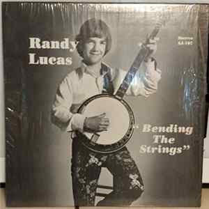 FLAC Randy Lucas - Bending The Strings