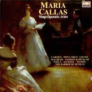 FLAC Maria Callas - Sings Operatic Arias