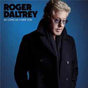 FLAC Roger Daltrey - As Long As I Have You