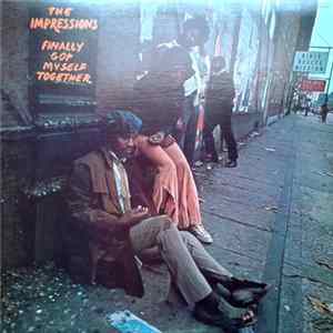 FLAC The Impressions - Finally Got Myself Together