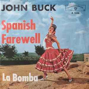 FLAC John Buck - La Bomba / Spanish Farewell