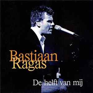 FLAC Bastiaan Ragas - De Helft Van Mij