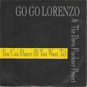 FLAC Go Go Lorenzo And The Davis Pinckney Project - You Can Dance (If You Want To)