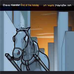 FLAC Chava Alberstein - End Of The Holiday