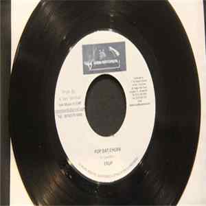 FLAC Erup - Pop Dat Chork