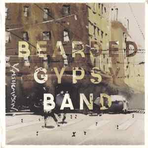 FLAC Bearded Gypsy Band - Leaving Town
