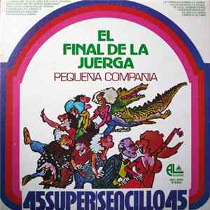 FLAC Pequeña Compañía - El Final De La Juerga
