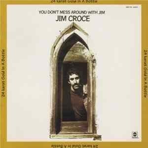 FLAC Jim Croce - 24 Karat Gold In A Bottle