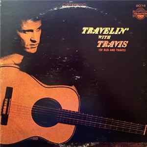 FLAC Travis Edmonson - Traveling With Travis (Of Bud And Travis)