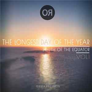 FLAC Various - The Longest Day Of The Year - South Of The Equator (Vol 1)