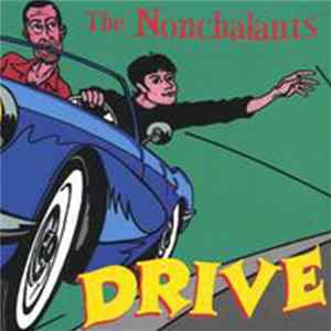 FLAC The Nonchalants - Drive