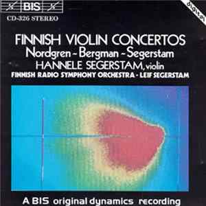 FLAC Nordgren, Erik Bergman Bergman, Segerstam, Hannele Segerstam, Finnish Radio Symphony Orchestra, Leif Segerstam - Finnish Violin Concertos
