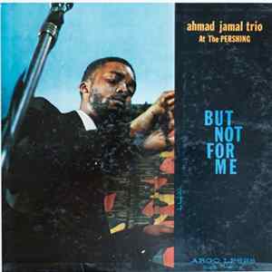FLAC Ahmad Jamal Trio - Ahmad Jamal At The Pershing