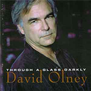FLAC David Olney - Through A Glass Darkly