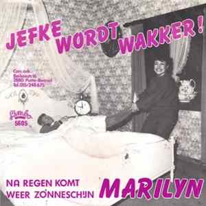 FLAC Marilyn - Jefke Wordt Wakker!