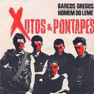FLAC Xutos & Pontapés - Barcos Gregos / Homem Do Leme