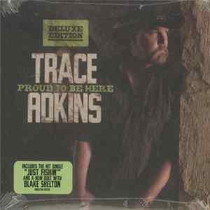 FLAC Trace Adkins - Proud To Be Here