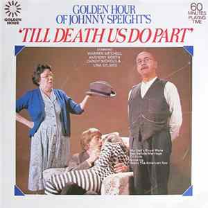 FLAC Warren Mitchell, Anthony Booth, Dandy Nichols, Una Stubbs - The Golden Hour Of Johnny Speight’s ‘Till Death Us Do Part’