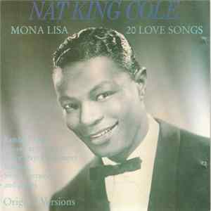 FLAC Nat King Cole - Mona Lisa - 20 Love Songs