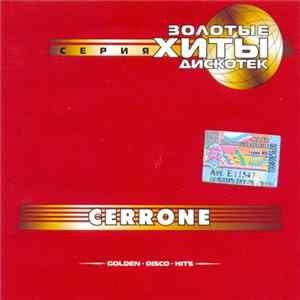 FLAC Cerrone - Золотые Хиты Дискотек (Golden • Disco • Hits)