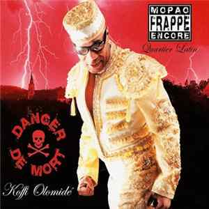 FLAC Koffi Olomidé & Quartier Latin - Danger De Mort