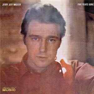 FLAC Jerry Jeff Walker - Five Years Gone