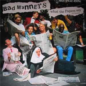 FLAC Bad Manners - What The Papers Say (12" Remix)