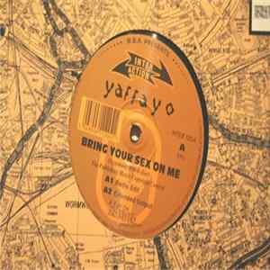 FLAC Yaffayo - Bring Your Sex On Me