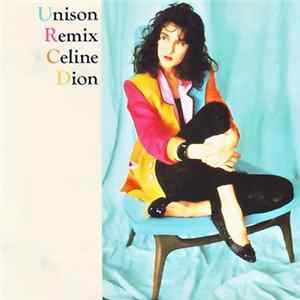 FLAC Céline Dion - Unison Remix