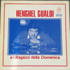 FLAC Henghel Gualdi E I Ragazzi Della Domenica - Henghel Gualdi E I Ragazzi Della Domenica
