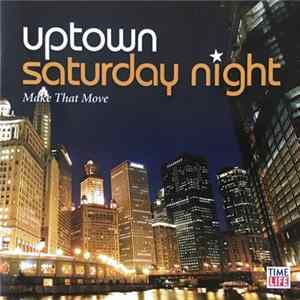 FLAC Various - Uptown Saturday Night: Make That Move