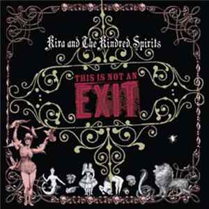 FLAC Kira And The Kindred Spirits - This Is Not An Exit