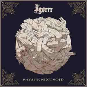 FLAC Igorrr - Savage Sinusoid