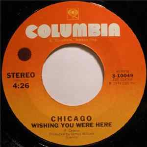 FLAC Chicago - Wishing You Were Here