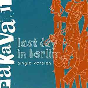 FLAC Пакава Ить - Last Day In Berlin: Single Version