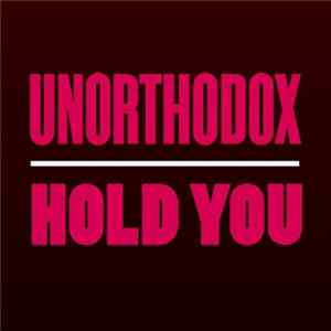 FLAC Unorthodox - Hold You