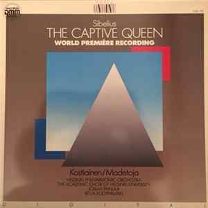 FLAC Helsinki Philharmonic Orchestra, Jorma Panula, Academic Choir Of Helsinki University, Minna Orpana, Ritva Kuoppamäki, Sauli Tiilikainen - Sibelius - The Captive Queen Etc. - Panula