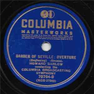 FLAC Howard Barlow Conducting The Columbia Broadcasting Symphony - Barber Of Seville: Overture