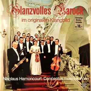 FLAC Concentus Musicus Wien, Nikolaus Harnoncourt - Glanzvolles Barock Im Originalen Klangbild