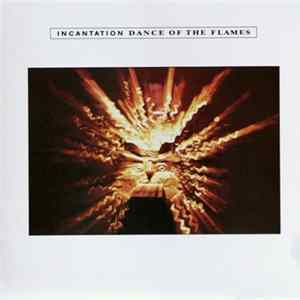 FLAC Incantation - Dance Of The Flames