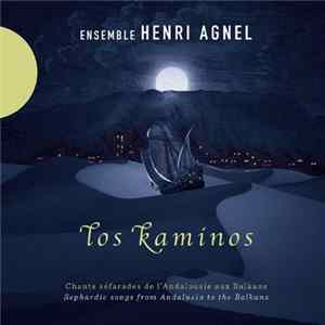 FLAC Ensemble Henri Agnel - Los Kaminos