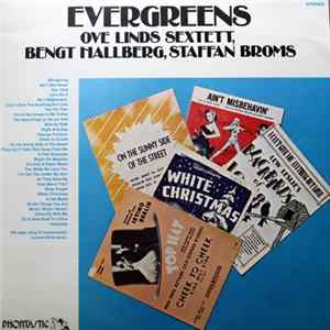 FLAC Ove Linds Sextett, Bengt Hallberg, Staffan Broms - Evergreens