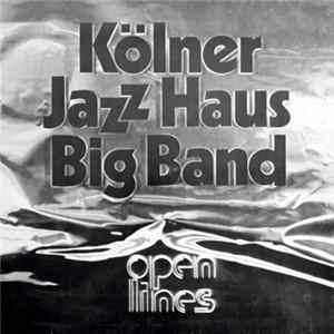 FLAC Kölner Jazz Haus Big Band - Open Lines