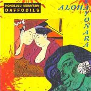 FLAC Honolulu Mountain Daffodils - Aloha Sayonara