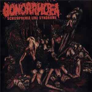 FLAC Gonorrhoea - Schizoprenia Like Syndrome