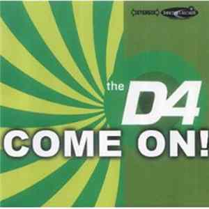 FLAC The D4 - Come On!