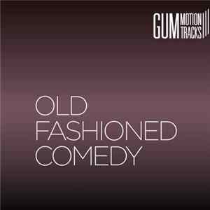 FLAC Various - Old Fashioned Comedy